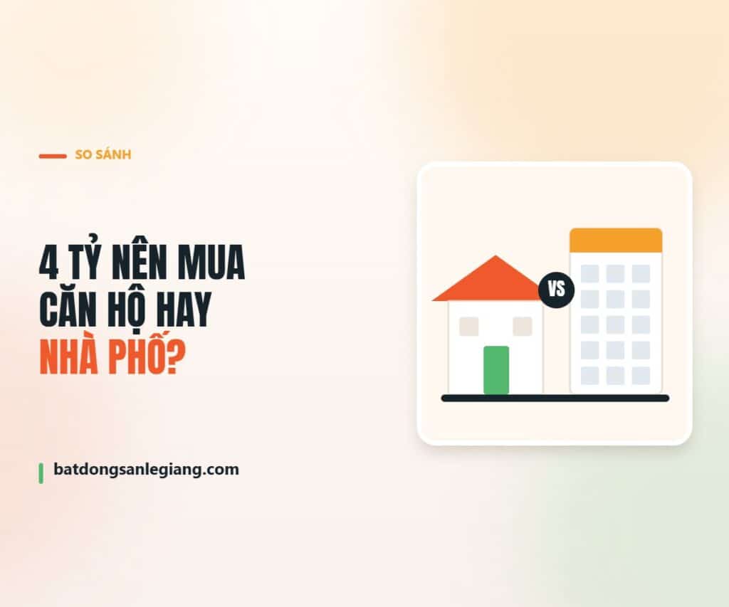 So sánh mua căn hộ hay nhà phố với ngân sách 4 tỷ