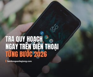 Tra quy hoạch một thửa đất TP.HCM ngay trên điện thoại: hướng dẫn từng bước 2026