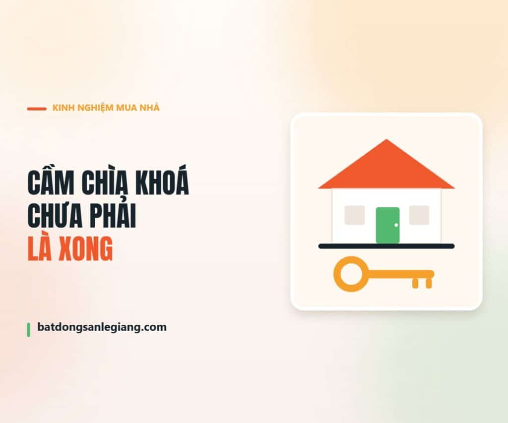 Sau khi mua nhà cần làm gì trong 30 ngày đầu sau khi nhận chìa khoá