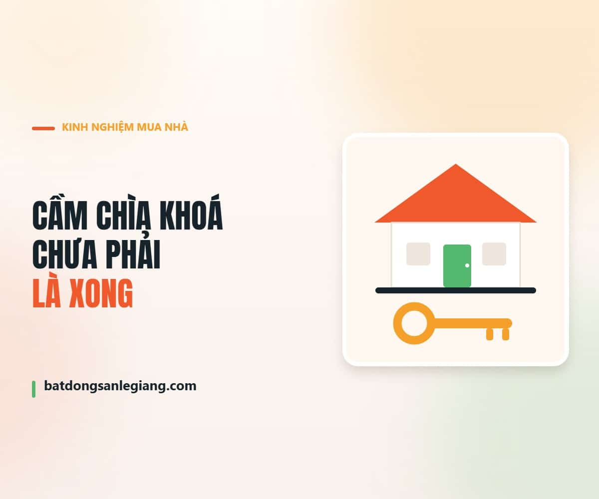 Sau khi mua nhà cần làm gì trong 30 ngày đầu sau khi nhận chìa khoá